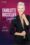 Charlotte Boisselier dans Singulière - La comédie de Marseille (anciennement Le Quai du Rire)