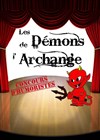 Les démons de l'Archange - L'Archange Théâtre