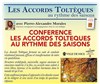 Conférence les accords toltèques au rythme des saisons - Théâtre de l'Eau Vive