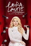 Laura Laune dans Glory alleluia - Auditorium de Vaucluse Jean Moulin