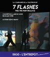 7 Flashes - L'Entrepôt