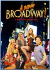 A nous Broadway ! - Théâtre de l'Ange