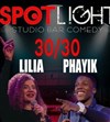 30/30 : Lilia et Phayik - Spotlight