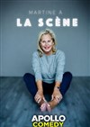 Martine Cohen dans Martine à la scène - Apollo Comedy - salle Apollo 90