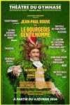 Le Bourgeois Gentilhomme avec Jean-Paul Rouve - Théâtre du Gymnase Marie-Bell - Grande salle