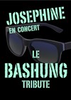 Josephine le Bashung Tribute - Théâtre du Roi René - Salle du Roi