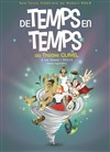 De temps en temps - Théâtre Clavel