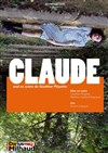 Claude - Théâtre Darius Milhaud