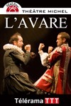 L'Avare - Théâtre Michel