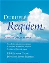 Duruflé Requiem et autres pièces sacrées - Cathédrale Américaine