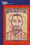 Apocalipsync - Le Théâtre Libre