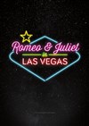 Romeo & Juliet in Las Vegas - Théâtre Lulu
