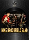 Mike Brookfield Band - La Chapelle des Lombards