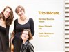 Trio Hécate - Théâtre de l'Ile Saint-Louis Paul Rey