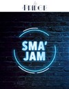 Sma'Jam - Le Fridge Comedy