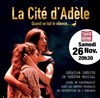 La Cité d'Adèle - Théâtre El Duende