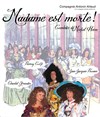 Madame est morte ! - Espace Miramar