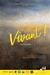Vivant ! - Théâtre de la Violette