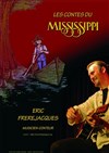 Les Contes du Mississipi - Salle du 8 mai