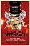 Irrésistible Offenbach - Théâtre Silvia Monfort