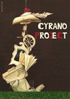 Cyrano Project - Théâtre des Marronniers