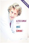 Alfred Dumont dans Ange ou Dumont ? - Le Lieu