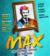 Max La véritable histoire de mon père - Le Grenier de Bougival