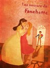 Les amours de Fanchette - Théâtre le Proscenium