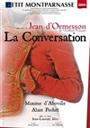 La conversation - Théâtre du Petit Montparnasse