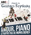 Amour, piano et surtout pas de monologues - ABC Théâtre