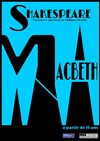 Macbeth - Théâtre Beaux Arts Tabard