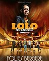 Lolo en concert - Folies Bergère