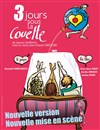 3 jours sous la couette - La Comédie de Nice
