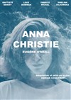 Anna Christie - Théâtre du Nord Ouest