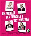Un mariage, des flingues et...des poissons - Le Funambule Montmartre