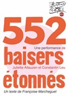552 baisers étonnés - Espace Léo Ferré