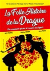 La folle histoire de la drague - Comédie Triomphe