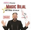 Magic Bilal dans Ma 1ère étoile - Studio Marie Bell au Théâtre du Petit Gymnase
