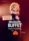 Elisabeth Buffet dans Mes histoires de coeur - Comédie La Rochelle
