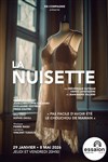 La nuisette - Théâtre Essaion