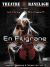 En filigrane - Théâtre le Ranelagh