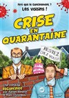 Crise en quarantaine - Comédie Triomphe