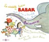 Histoire de Babar et Le Carnaval des Animaux - Théâtre de l'Ile Saint-Louis Paul Rey