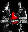 Pudding dong soirée spéciale - Delaville