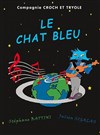 Le chat bleu - La Comédie de Metz