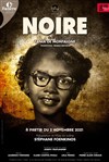 Noire - Théâtre de l'Oeuvre