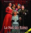 La nuit des reines - Théâtre de l'Etincelle