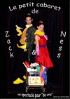 Le Petit Cabaret de Zack et Ness - Théâtre de la Plume