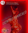 Siempre Flamenco - Théâtre du Rempart