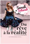 Sarah Schwab dans Du rêve à la réalité - L'Artéa